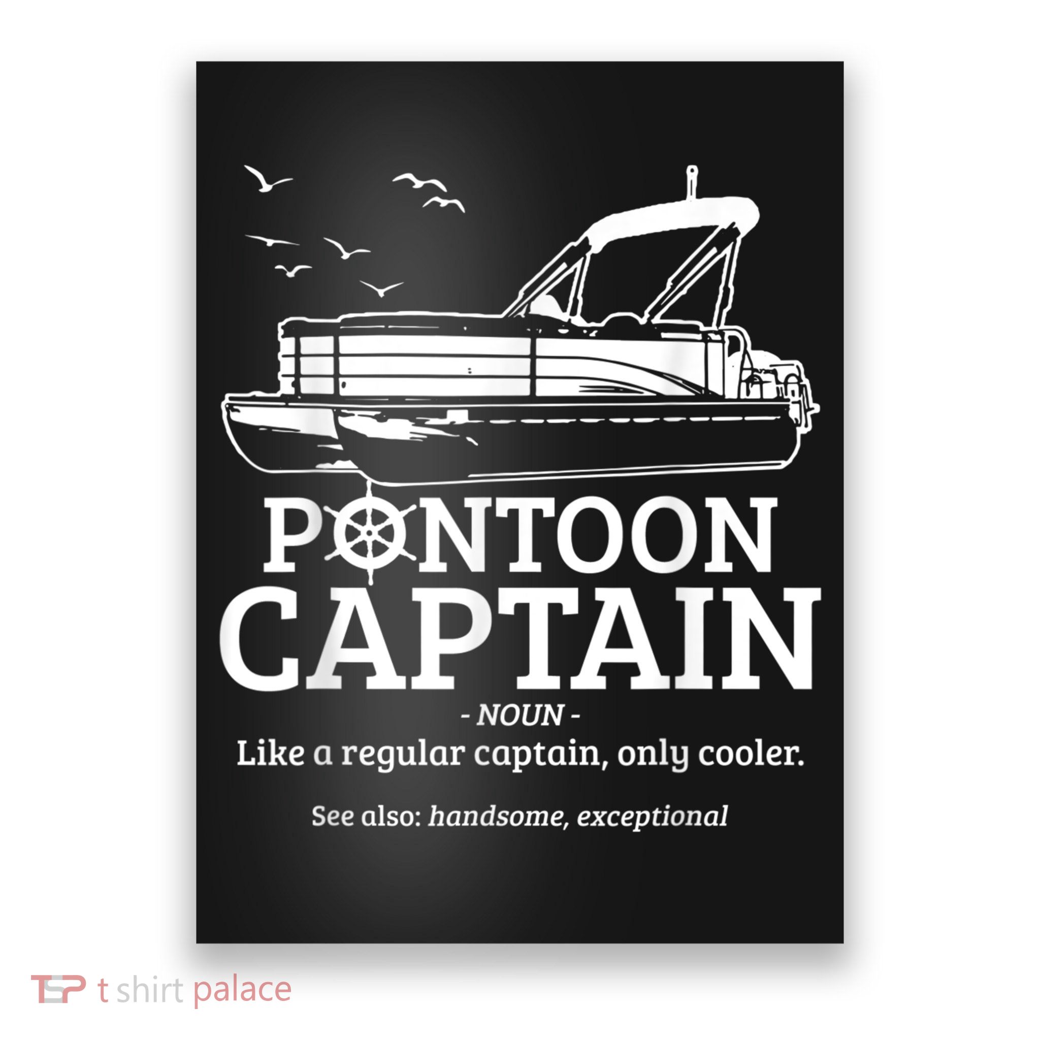 Mens Pontoon Captain Definition Funny Pontoon Boat Boating Poster