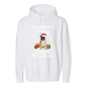 Merry Pugging Christmas Pug Xmas Party Pug Gift Garment-Dyed Fleece Hoodie