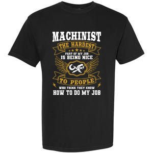 Machinist Profession CNC Machine Tools Operator Machinery Garment-Dyed Heavyweight T-Shirt