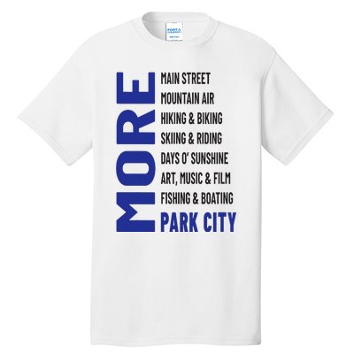 More Park City Tall T-Shirt