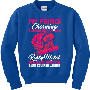 My Prince Charming Is A Welder Funny Gift Kids Sweatshirt