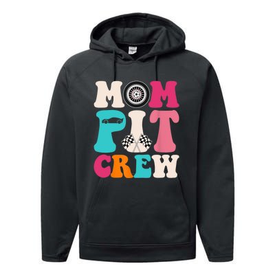 Mom Pit Crew Race Car Birthday Party Racing Mothers Day Performance Fleece Hoodie