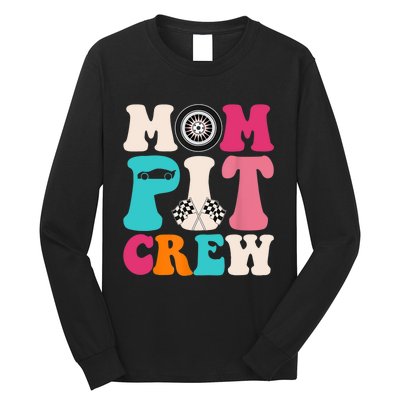 Mom Pit Crew Race Car Birthday Party Racing Mothers Day Long Sleeve Shirt