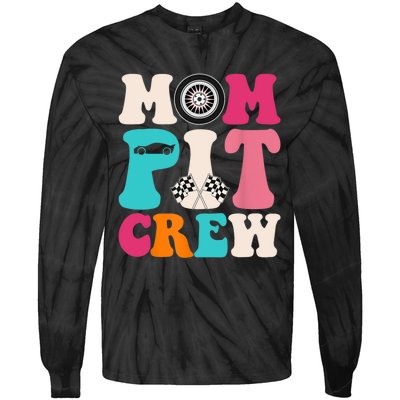 Mom Pit Crew Race Car Birthday Party Racing Mothers Day Tie-Dye Long Sleeve Shirt