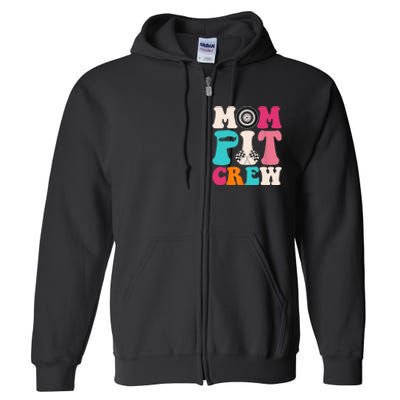 Mom Pit Crew Race Car Birthday Party Racing Mothers Day Full Zip Hoodie