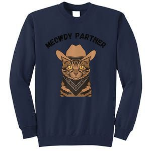 Meowdy Partner Cat Funny Cow Western Premium Tall Sweatshirt