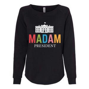 Madam President Colorful White House Leaders Gift Womens California Wash Sweatshirt