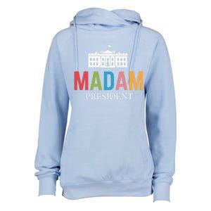 Madam President Colorful White House Leaders Gift Womens Funnel Neck Pullover Hood