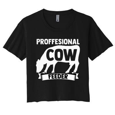 Mooing Professional Cow Feeder Calf Lover Barn Ranch Owner Women's Crop Top Tee