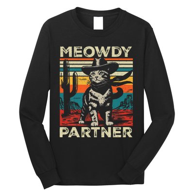 Meowdy Partner Cat Cowboy Hat Howdy Funny Country Western Long Sleeve Shirt