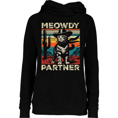 Meowdy Partner Cat Cowboy Hat Howdy Funny Country Western Womens Funnel Neck Pullover Hood