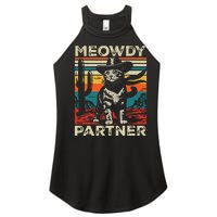 Meowdy Partner Cat Cowboy Hat Howdy Funny Country Western Women's Perfect Tri Rocker Tank