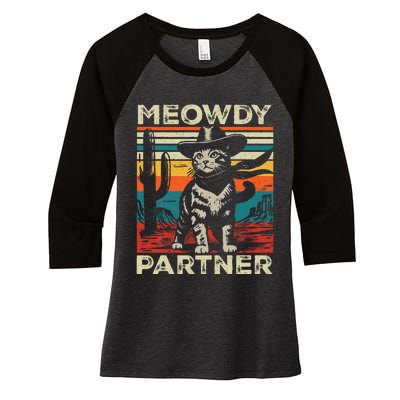 Meowdy Partner Cat Cowboy Hat Howdy Funny Country Western Women's Tri-Blend 3/4-Sleeve Raglan Shirt