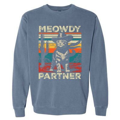 Meowdy Partner Cat Cowboy Hat Howdy Funny Country Western Garment-Dyed Sweatshirt