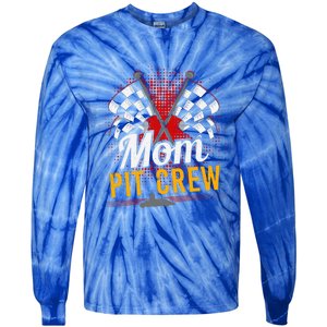 Mom Pit Crew Great Gift Pit Crew Gift Pit Crew Meaningful Gift Tie-Dye Long Sleeve Shirt