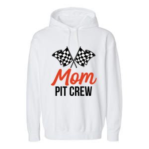 Mom Pit Crew Funny Hosting Car Race Birthday Party Gift Garment-Dyed Fleece Hoodie