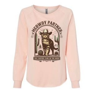 Meowdy Partner Cowboy Cat Country Western Funny Cat Womens California Wash Sweatshirt