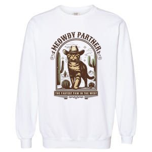 Meowdy Partner Cowboy Cat Country Western Funny Cat Garment-Dyed Sweatshirt