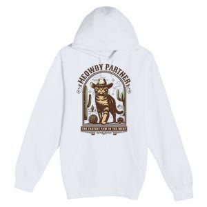 Meowdy Partner Cowboy Cat Country Western Funny Cat Premium Pullover Hoodie