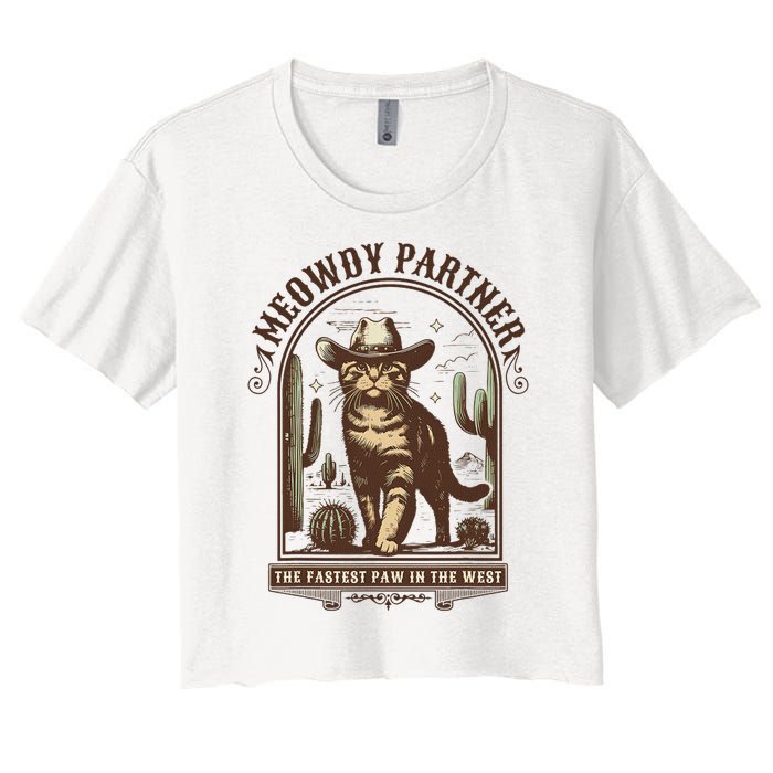 Meowdy Partner Cowboy Cat Country Western Funny Cat Women's Crop Top Tee