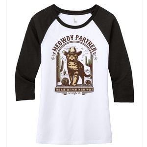 Meowdy Partner Cowboy Cat Country Western Funny Cat Women's Tri-Blend 3/4-Sleeve Raglan Shirt