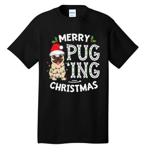 Merry Pugging Christmas Dog Santa Pug Xmas  Pugmas Tall T-Shirt