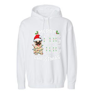 Merry Pugging Christmas Dog Santa Pug Xmas  Pugmas Garment-Dyed Fleece Hoodie