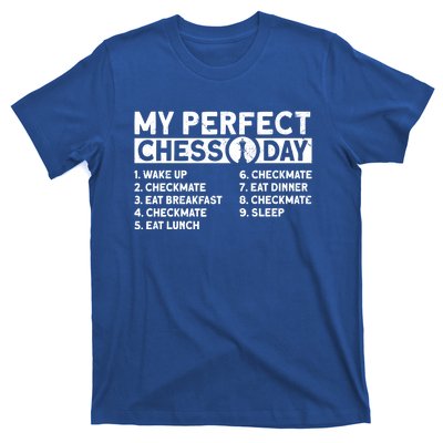 My Perfect Chess Day Gift T-Shirt