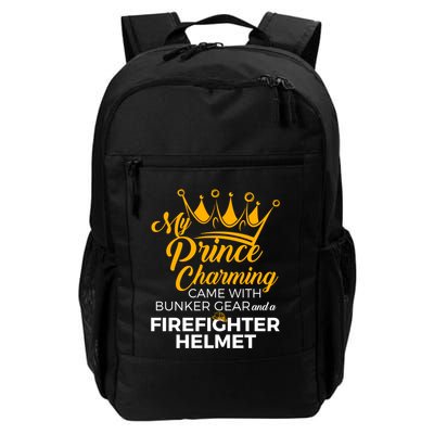 My Prince Charming Fire Wives Fire Firefighter Wife Gift Backpack