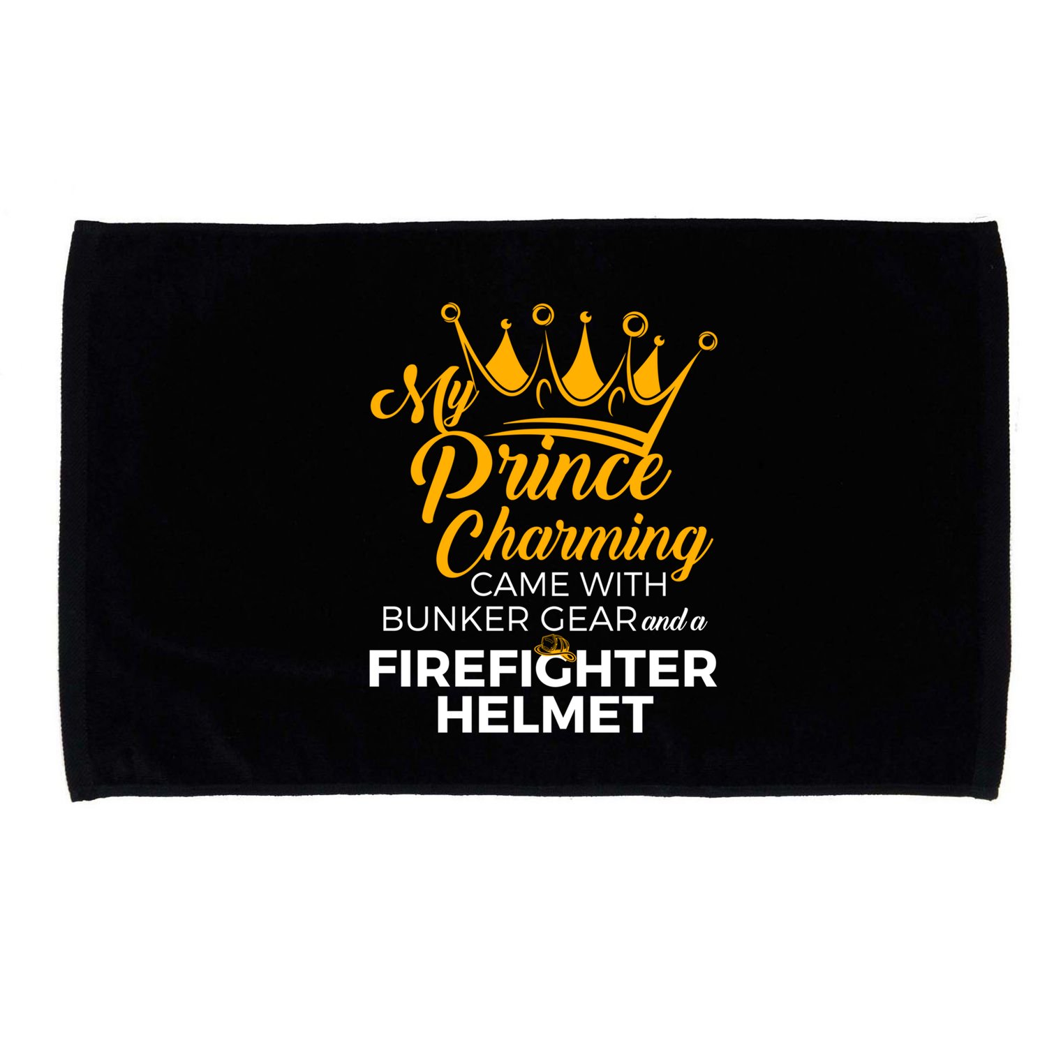 My Prince Charming Fire Wives Fire Firefighter Wife Gift Microfiber Hand Towel