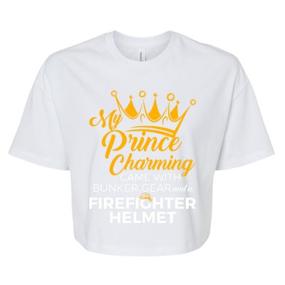 My Prince Charming Fire Wives Fire Firefighter Wife Gift Bella+Canvas Jersey Crop Tee