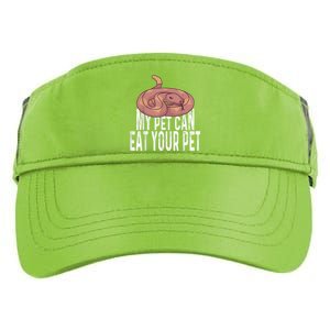 My Pet Can Eat Your Pet Quote For Reptile Pet Snake Owners Adult Drive Performance Visor