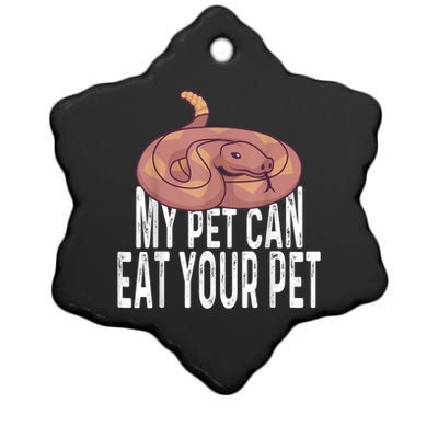 My Pet Can Eat Your Pet Quote For Reptile Pet Snake Owners Ceramic Star Ornament