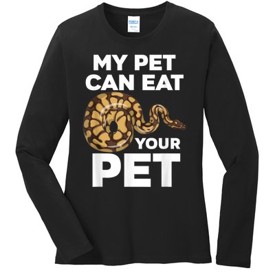 My Pet Can Eat Your Pet Funny Pet Snake Ladies Long Sleeve Shirt