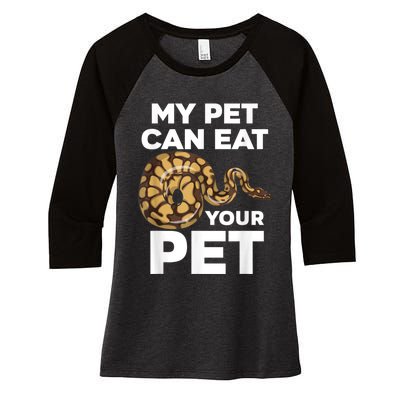 My Pet Can Eat Your Pet Funny Pet Snake Women's Tri-Blend 3/4-Sleeve Raglan Shirt