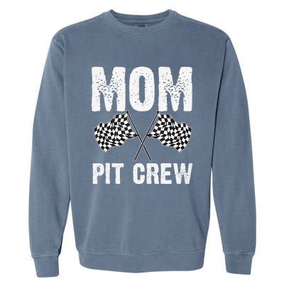 Mom Pit Crew Racing Costume Gift Funny Racer MotherS Day Garment-Dyed Sweatshirt