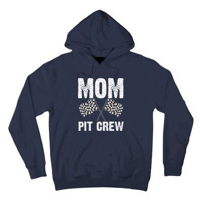 Mom Pit Crew Racing Costume Gift Funny Racer MotherS Day Tall Hoodie