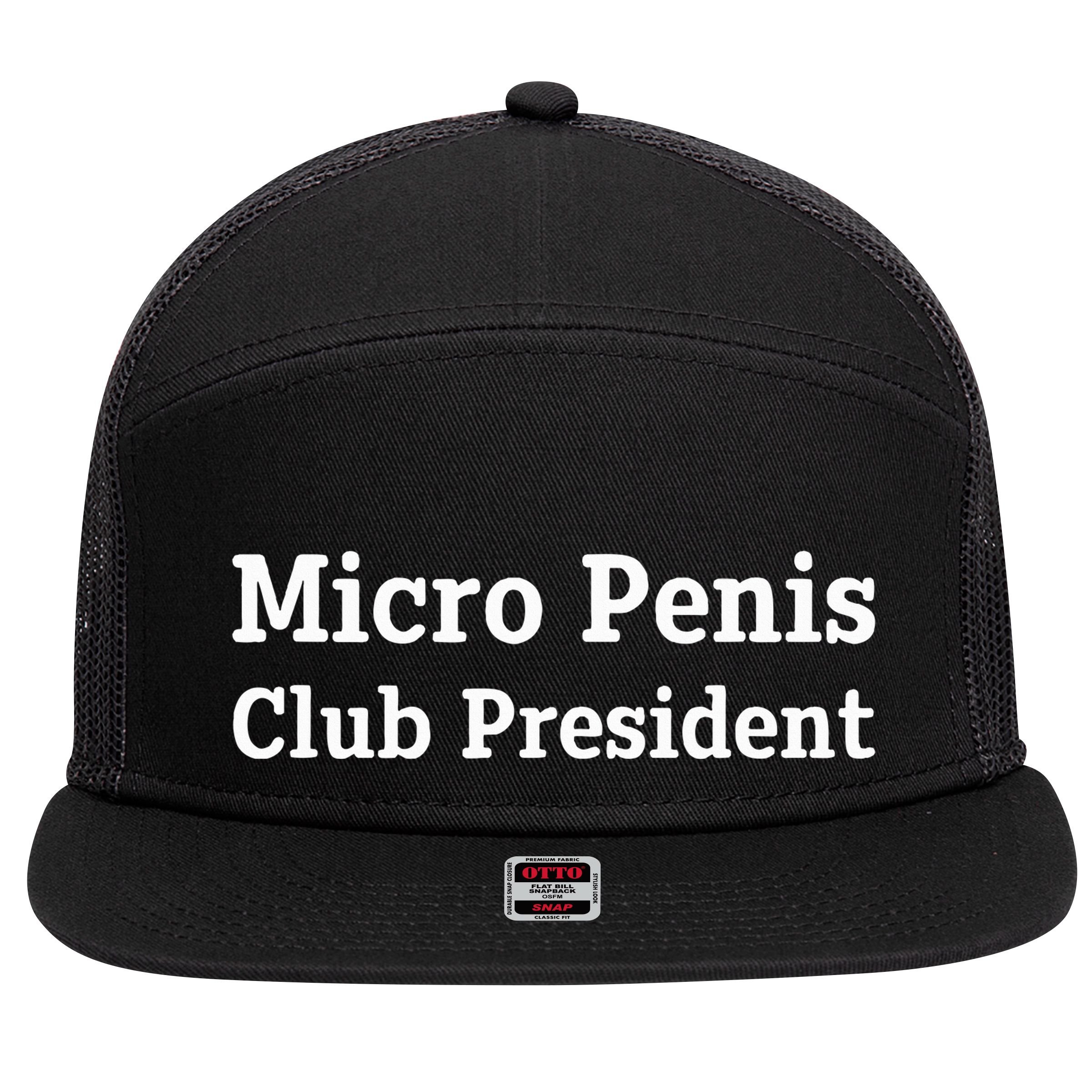 Micro Penis Club President Joke 7 Panel Mesh Trucker Snapback Hat