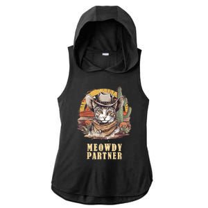 Meowdy Partner Cat Funny Howdy Meme Wild West Cowboy Hat Ladies PosiCharge Tri-Blend Wicking Draft Hoodie Tank