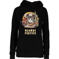 Meowdy Partner Cat Funny Howdy Meme Wild West Cowboy Hat Womens Funnel Neck Pullover Hood