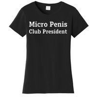 Micro Penis Club President Joke Women's T-Shirt