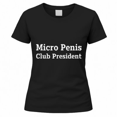 Micro Penis Club President Joke Women's T-Shirt