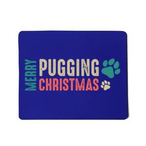 Merry Pugging Christmas Holiday Pug Christmas Gift Mousepad