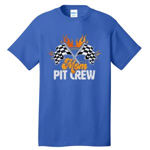 Mom Pit Crew Race Car Birthday Party Racing Family Cool Gift Tall T-Shirt