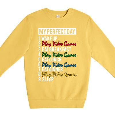 My Perfect Day Play Video Games Gaming Humor Funny Gamer Gift Premium Crewneck Sweatshirt