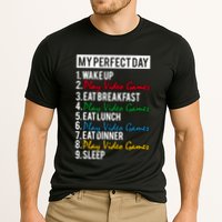 My Perfect Day Play Video Games Gaming Humor Funny Gamer Gift Cooling Performance Crew T-Shirt