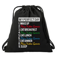 My Perfect Day Play Video Games Gaming Humor Funny Gamer Gift Drawstring Bag