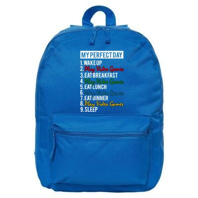 My Perfect Day Play Video Games Gaming Humor Funny Gamer Gift 16 in Basic Backpack