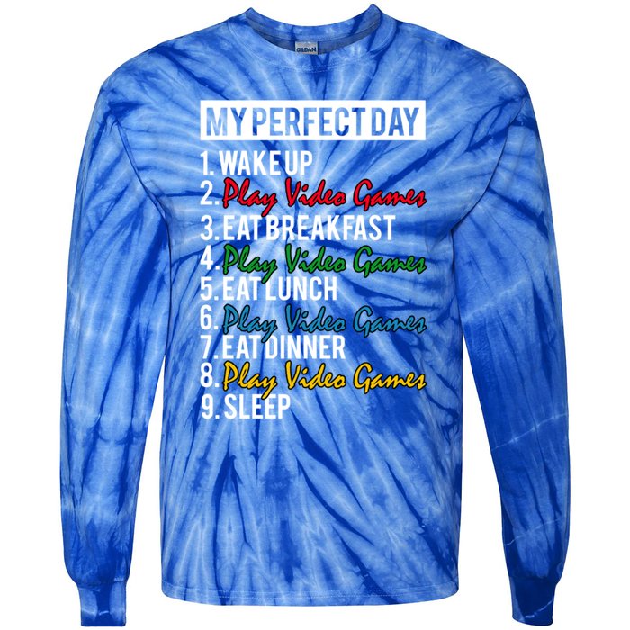 My Perfect Day Play Video Games Gaming Humor Funny Gamer Gift Tie-Dye Long Sleeve Shirt