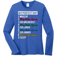 My Perfect Day Play Video Games Gaming Humor Funny Gamer Gift Ladies Long Sleeve Shirt